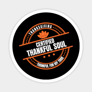 Dark Thankful Soul Thanksgiving Magnet